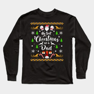 My First Christmas as a Dad Christmas Sweater Long Sleeve T-Shirt